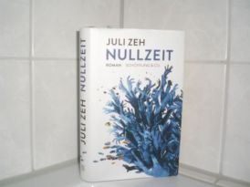 Juli Zeh_Nullzeit